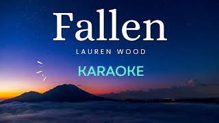 Download lagu Fallen - Lauren Wood (Karaoke) mp3