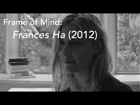 Frances Ha (2012), and the Romance of Practicalism