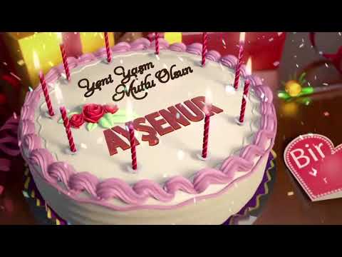 İyi ki doğdun AYŞENUR - İsme Özel Doğum Günü Şarkısı