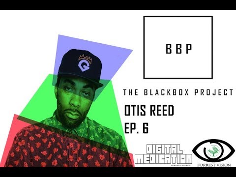 The BlackBox Project feat My Suite 16 | Otis Reed | Ep. 6