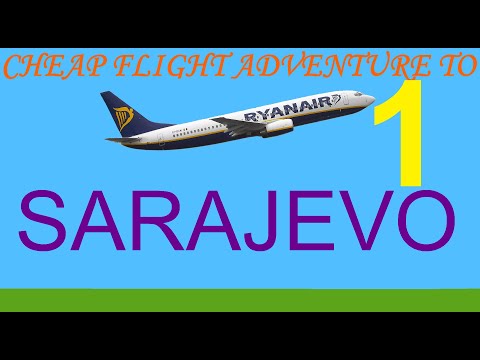Cheap flight adventure to Sarajevo (part 1)