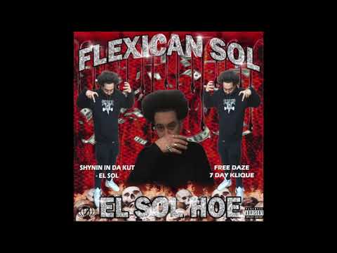 EL SOL HOE aka SOL FANETO - FLEXICAN SOL [2017]