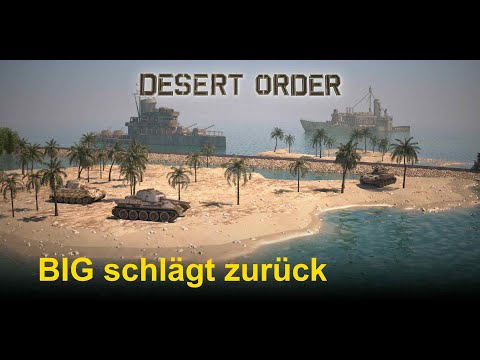 Desert Order: BIG schlägt zurück (deutsch)