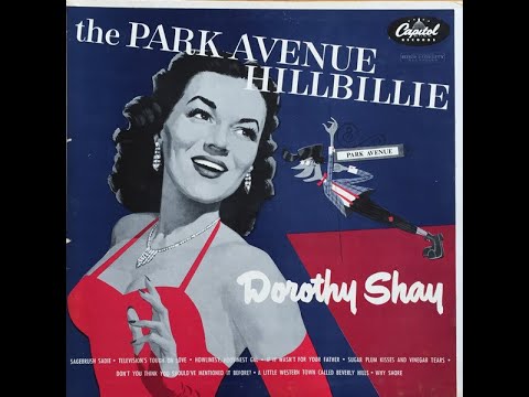 Dorothy Shay - A Little Western Town Called Beverly Hills [1953].