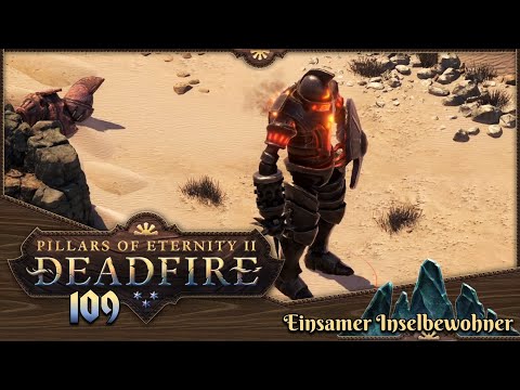 PILLARS OF ETERNITY 2 [109] ⚔️ Einsamer Inselbewohner  -  Lets Play [GER/DEU]