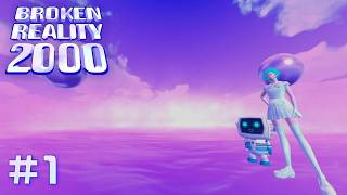 【新たなる仮想現実】 Broken Reality 2000 【実況プレイ】 #1
