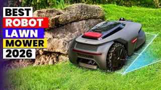 The 6 Best Robot Lawn Mower of 2026 | Best Robot Lawn Mower for Effortless Lawn Care in 2026