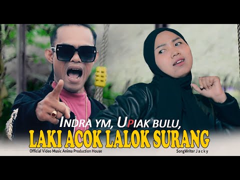Acok Lalok Surang - Upiak Bulu