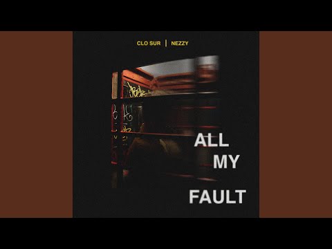 All My Fault