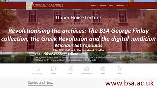 Revolutionising the archives: The BSA George Finlay collection, the Greek Revolution and the digital condition