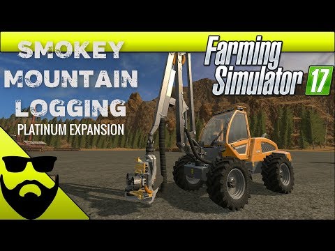 SMOKEY MOUNTAIN LOGGING EPISODE 1 | FARMING SIMULATOR 17 PLATINUM EDITION