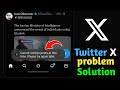Can’t Retrieve Posts at This Time | X (Twitter) Not Working Error Fix