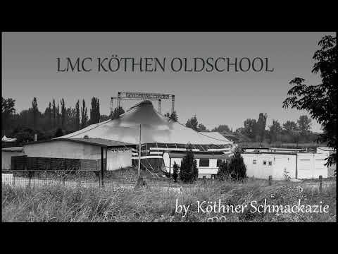 LMC KÖTHEN OLDSCHOOL PART 20