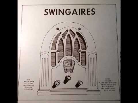 The Swingaires: Excerpts from the 1984 self-titled album
