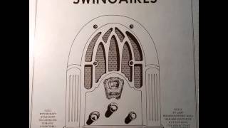 The Swingaires: Excerpts from the 1984 self-titled album