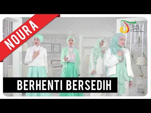 Noura - Berhenti Bersedih | Official Video Clip