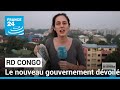 RD Congo : le nouveau gouvernement dévoilé • FRANCE 24
