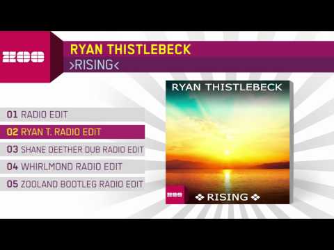 Ryan Thistlebeck - Rising (Ryan T. Radio Edit)