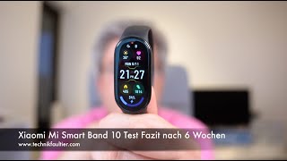Xiaomi Mi Smart Band 10 Test Fazit nach 6 Wochen
