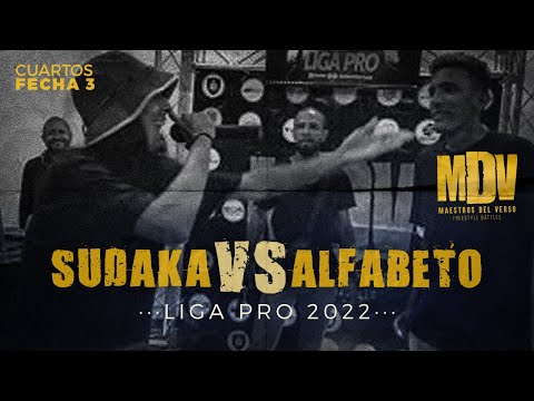 SUDAKA 💥 ALFABETO | 4tos Fecha 3 [Liga Pro MDV] - Maestros Del Verso