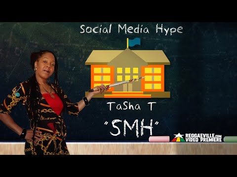 Tasha T  - SMH (Social Media Hype) [Official Lyric Video 2021]