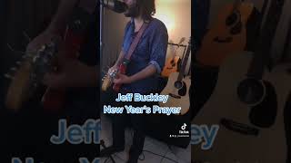 Jeff Buckley - New Year’s Prayer