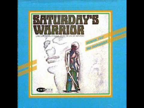 Saturday's Warrior - Saturday's Warrior (Opening) (Lyrics)