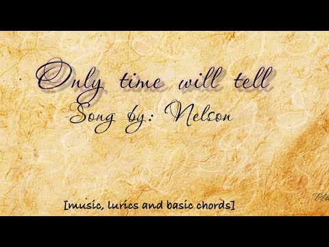 Only Time Will Tell - Kenny Chesney