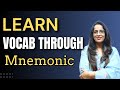 Learn Vocab Through Mnemonic 1 Synonyms Antonyms Vocabulary English With Rani Ma Am