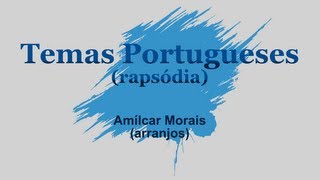 preview picture of video ''Temas Portugueses' - Amílcar Morais (arranjos)'