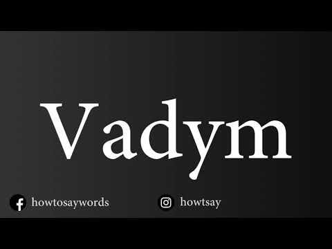 How To Pronounce Vadym