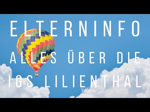 Die IGS Lilienthal stellt sich vor