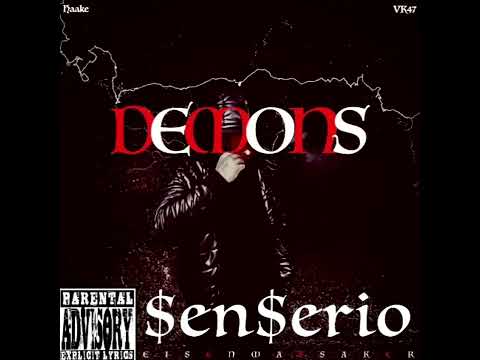 DEMONS - SenSerio (Prod.By. Haake & VK47)(EXPLICIT)