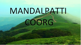 preview picture of video 'Trip to Mandalpatti -Great landscape in Coorg, Stunning view'