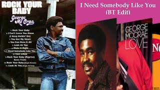 George McCrae - I Need Somebody Like You (BT Edit)