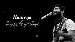 Haareya - Arijit Singh | Lyrics | Translation | LyricsSoul