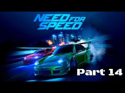 Need for Speed 2015 Gameplay Walkthrough - Part 14 (No Commentary)
