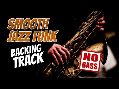 Smooth Jazz Funk NO BASS Backing Track in Am - 75bpm
