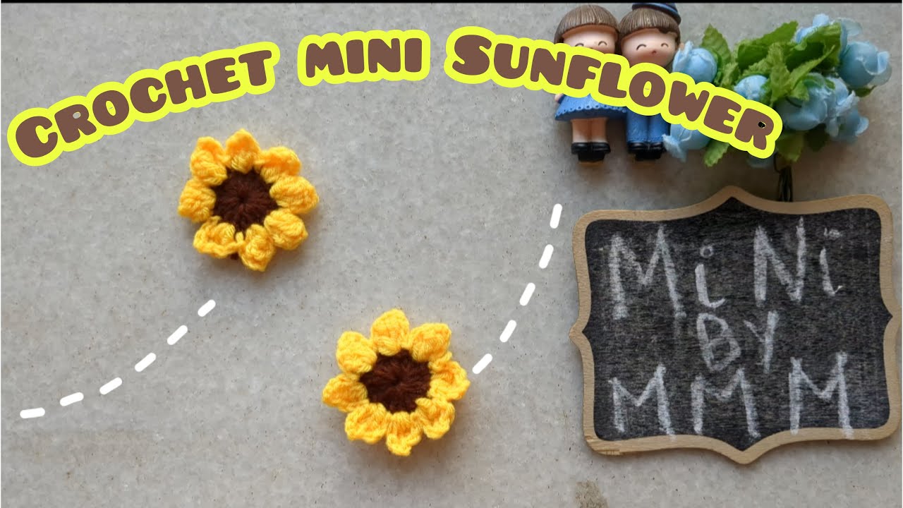 Crochet mini sunflower easy crochet flower tutorial crochet pattern for beginners