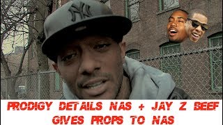 Prodigy Of Mobb Deep DETAILS BEEF with Nas and Jay-Z How is Began! Gives Props to Nas on Ether