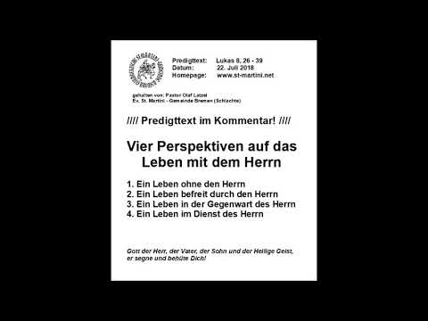 July 22, 2018 - Four perspectives on life with the Lord