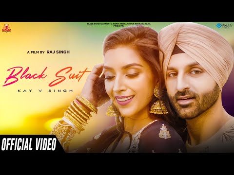 Black Suit (Official Video) Kay V Singh | Raj Singh | Ikonic Media Group | Latest Punjabi Songs 2022