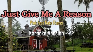Download lagu Just Give Me A Reason - karaoke (Pink) mp3