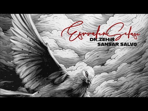 Dr.Zehir& Sansar Salvo- Eşrafın Sefası