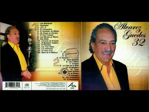 2004- Álvarez Guedes - Álvarez Guedes 32 (LP Completo)