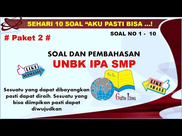 UNBK SMP 2019 # PAKET 2 IPA - PART 1 # SOAL DAN PEMBAHASAN - UJIAN NASIONAL IPA