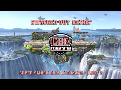 SSBU Part 2 - SON CBF Isekai Tournament