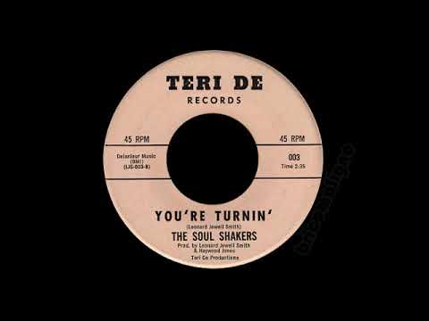 The Soul Shakers - You're Turnin'