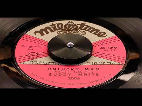Buddy White - Unlucky Man (1961) HD