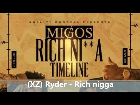 (XZ) Ryder - Rich nigga